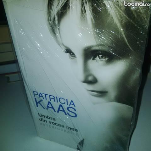 Umbra din vocea mea - Patricia KAAS autobiografie