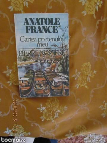 Cartea prietenului meu. Pierrre Noziere de Anatole France