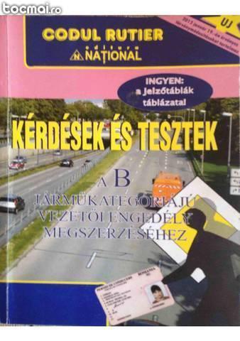 Codul rutier in limba maghiara/ Kerdesek es tesztek