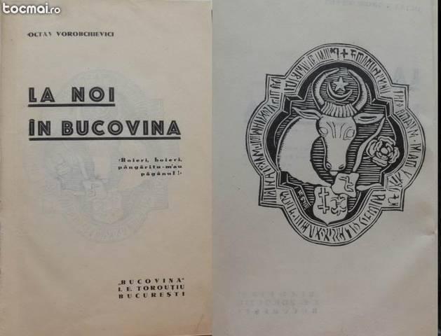 Vorobchievici , La noi in Bucovina , interbelica , editia 1