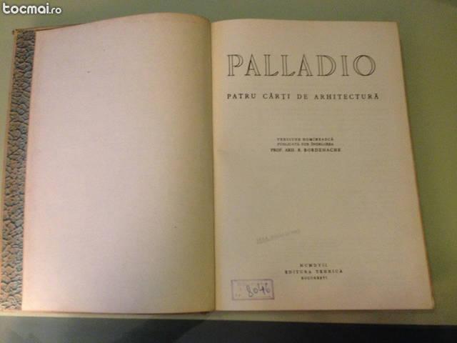 Bordenache - Palladio - Patru carti de Arhitectura 1957