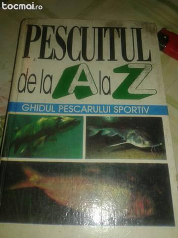 Pescuitul se la A la Z