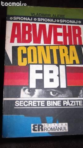 Vladimir Alexe - Abwehr contra FBI