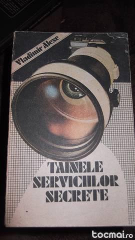 Vladimir Alexe - Tainele serviciilor secrete