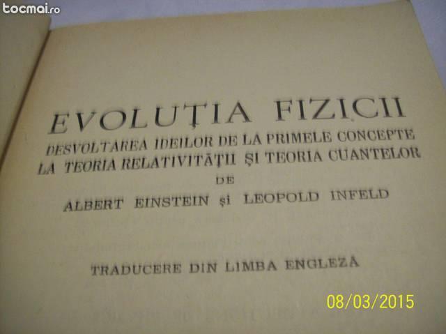 evolutia fizicii- a. einstein- l. infeld - 1957