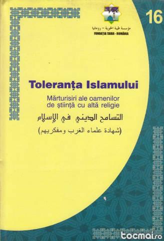 Toleranta islamului. marturii ale oamenilor de stiinta