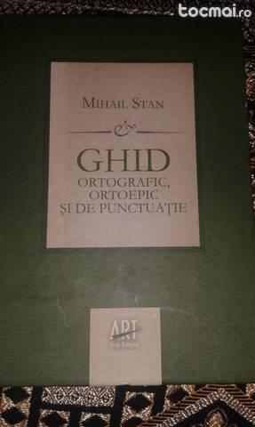 ghid. ortografic, ortoepic si de punctuatie
