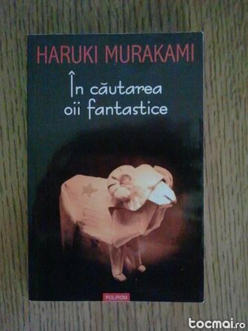 In cautarea oii fantastice - de Haruki Murakami