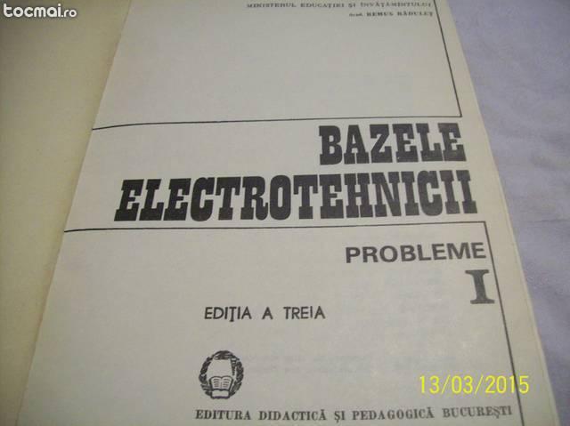 Bazele electrotehnicii- r. radulet- probleme 1 an 1981