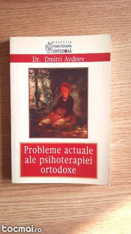 Probleme actuale ale psihoterapiei ortodoxe