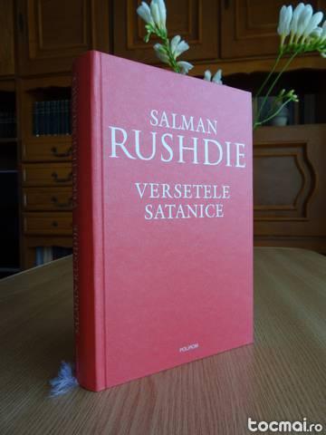 Salman Rushdie - Versetele Satanice - NOU, hardback, Ro