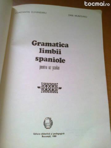 Gramatica limbii spaniole - constantin duhaneanu 1980
