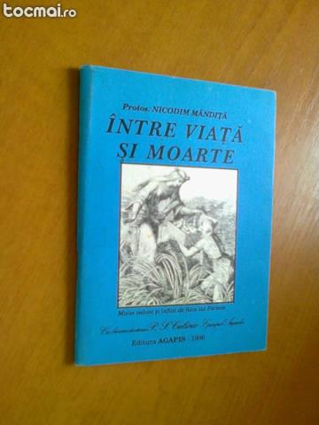 Nicodim mandita - intre viata si moarte