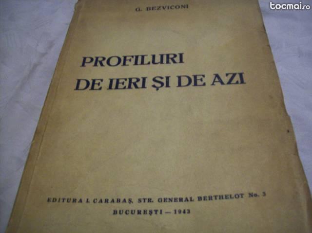 Profiluri de ieri si de azi- g. bezviconi- 1943