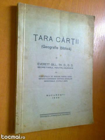Tara cartii (geografie biblica) - everett gill 1938