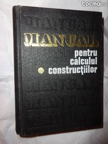 Manual pentru calculul constructiilor- Caracostea