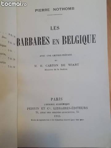Les Barbares en Belgique, Pierre Nothomb; 1915